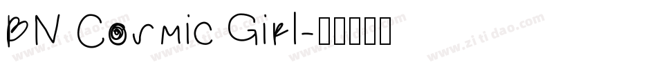 BN Cosmic Girl字体转换